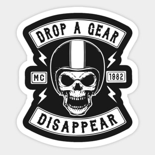 BIKER, DROP A GEAR DISAPPEAR Sticker